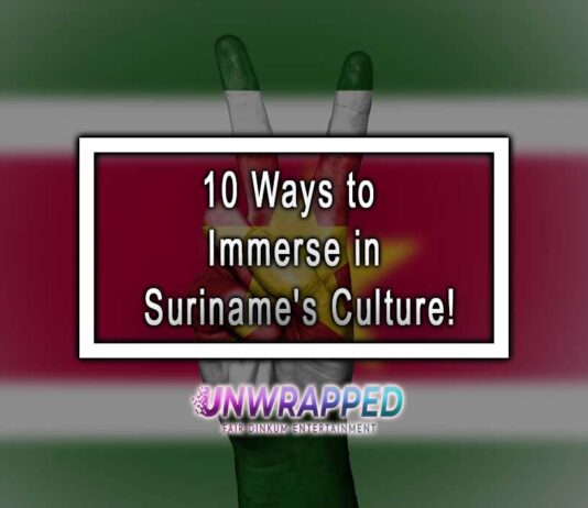 10 Ways to Immerse in Suriname's Culture!