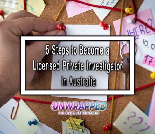 5 Steps to Become a Licensed Private Investigator in Australia