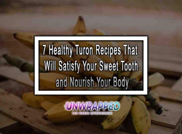 7 Healthy Turon Recipes That Will Satisfy Your Sweet Tooth and Nourish Your Body