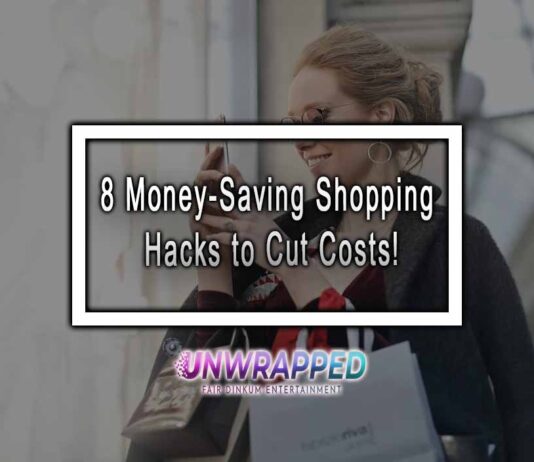 8 Money-Saving Shopping Hacks to Cut Costs!