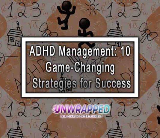 ADHD Management: 10 Game-Changing Strategies for Success