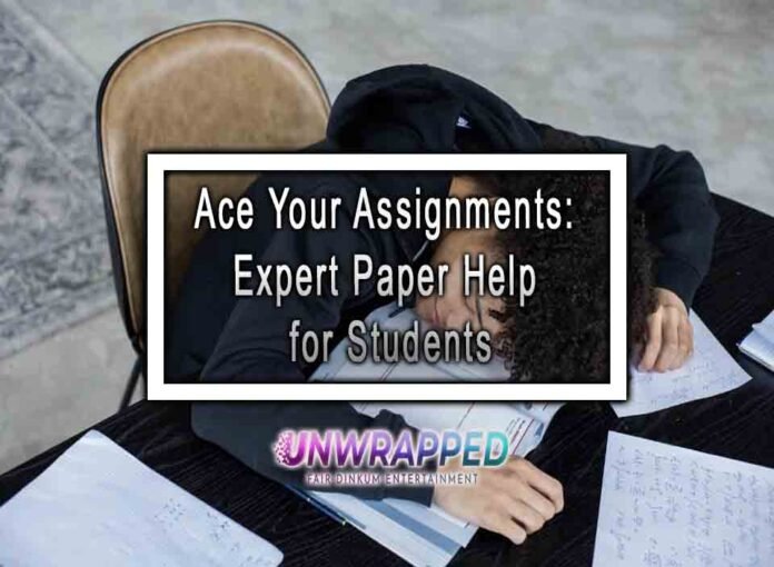 Ace Your Assignments: Expert Paper Help for Students