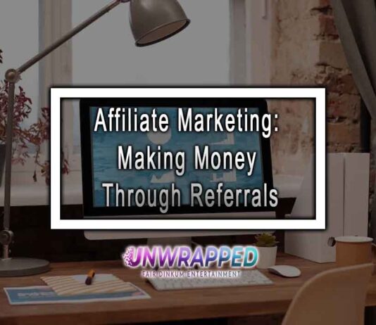 Affiliate Marketing: Making Money Through Referrals
