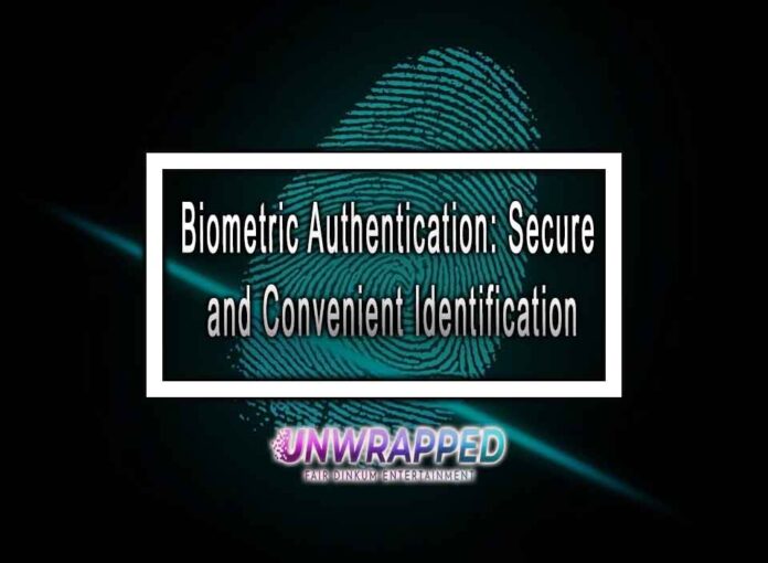 Biometric Authentication: Secure and Convenient Identification