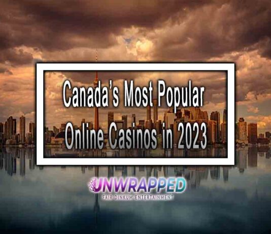 Canada’s Most Popular Online Casinos in 2023