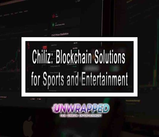 Chiliz: Blockchain Solutions for Sports and Entertainment Chiliz: Blockchain Solutions for Sports and Entertainment