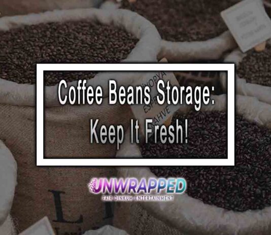 Coffee Beans Storage: Keep It Fresh!