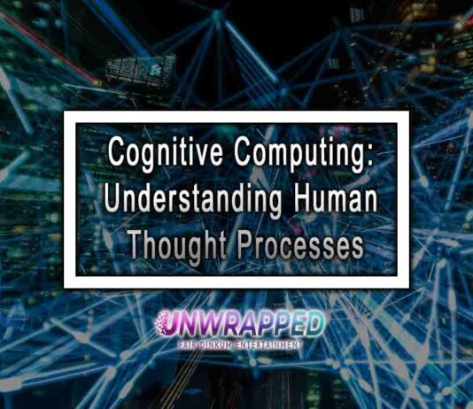 Cognitive Computing: Understanding Human Thought Processes