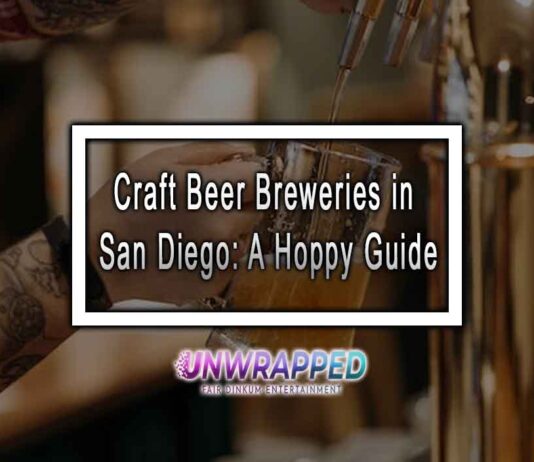 Craft Beer Breweries in San Diego: A Hoppy Guide