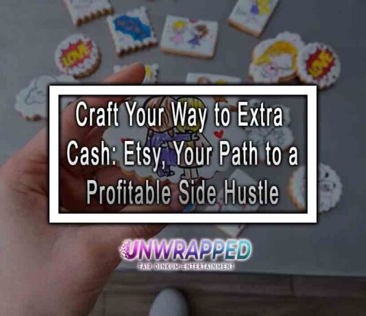 Craft Your Way to Extra Cash: Etsy, Your Path to a Profitable Side Hustle Craft Your Way to Extra Cash: Etsy, Your Path to a Profitable Side Hustle