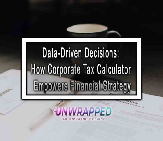 Data-Driven Decisions: How Corporate Tax Calculator Empowers Financial Strategy Data-Driven Decisions: How Corporate Tax Calculator Empowers Financial Strategy