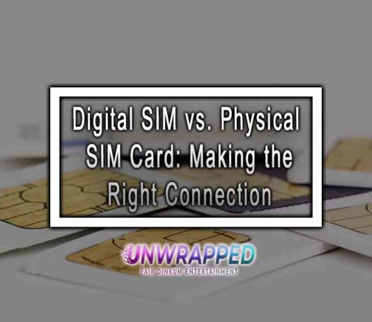 Digital SIM vs. Physical SIM Card: Making the Right Connection