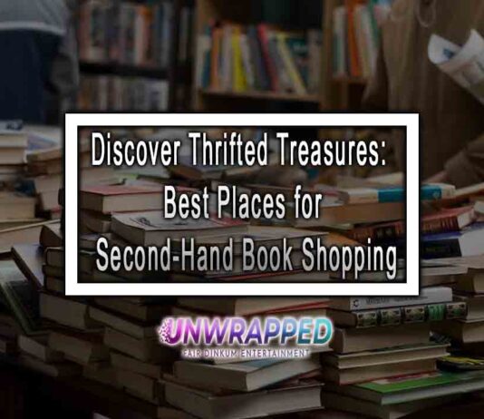 Discover Thrifted Treasures: Best Places for Second-Hand Book Shopping