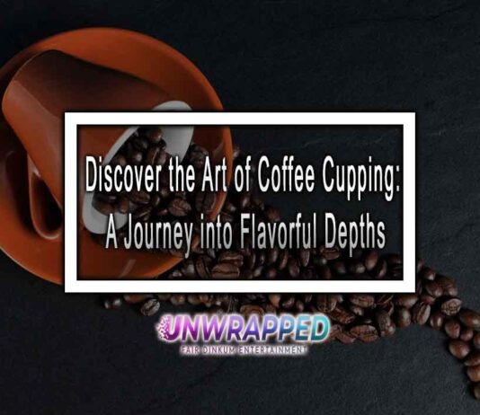Discover the Art of Coffee Cupping: A Journey into Flavorful Depths Discover the Art of Coffee Cupping: A Journey into Flavorful Depths