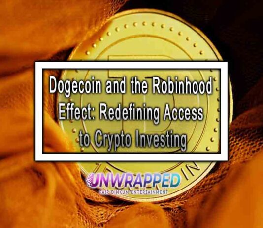 Dogecoin and the Robinhood Effect: Redefining Access to Crypto Investing