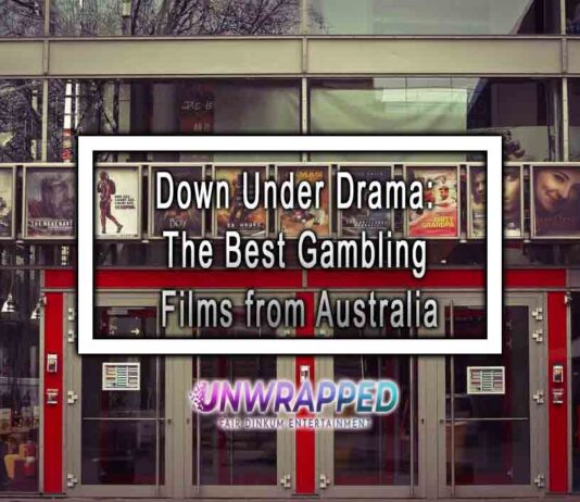 Down Under Drama: The Best Gambling Films from Australia