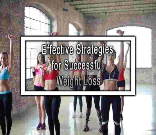 Effective Strategies for Successful Weight Loss