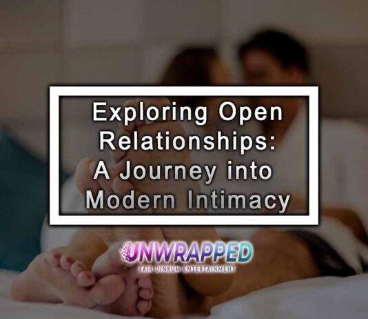 Exploring Open Relationships: A Journey into Modern Intimacy