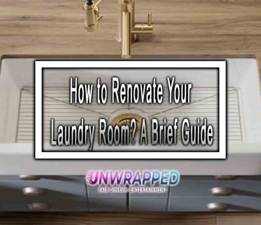How to Renovate Your Laundry Room? A Brief Guide How to Renovate Your Laundry Room? A Brief Guide