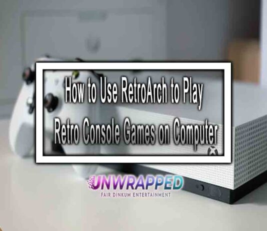 How to Use RetroArch to Play Retro Console Games on Computer How to Use RetroArch to Play Retro Console Games on Computer