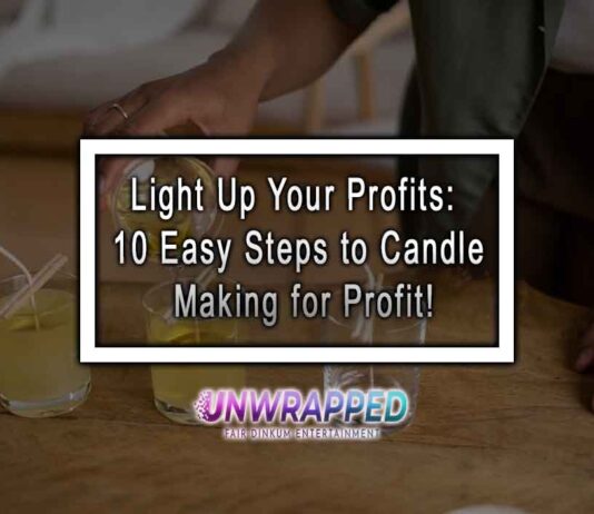 Light Up Your Profits: 10 Easy Steps to Candle Making for Profit!
