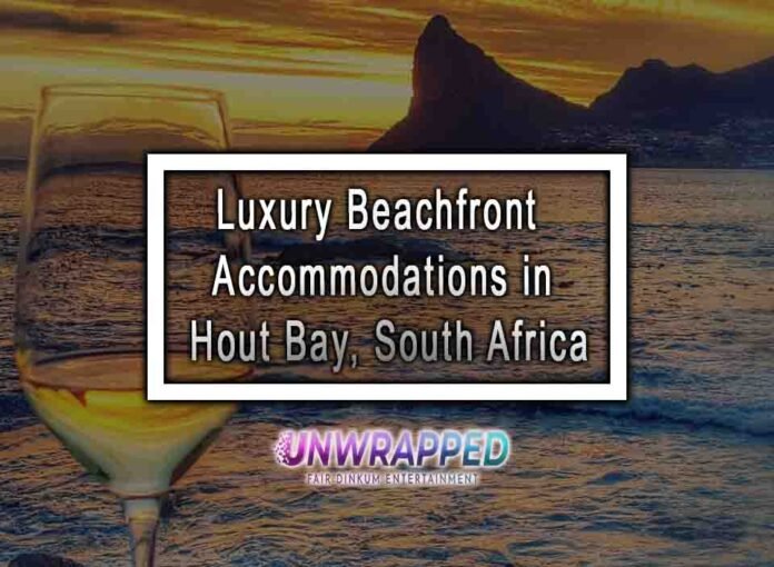 Luxury Beachfront Accommodations in Hout Bay, South Africa