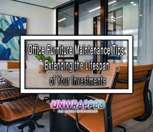 Office Furniture Maintenance Tips: Extending the Lifespan of Your Investments Office Furniture Maintenance Tips: Extending the Lifespan of Your Investments