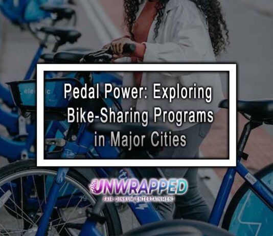Pedal Power: Exploring Bike-Sharing Programs in Major Cities