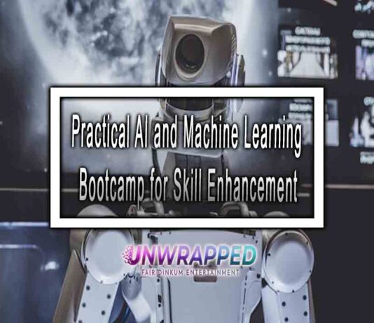 Practical AI and Machine Learning Bootcamp for Skill Enhancement