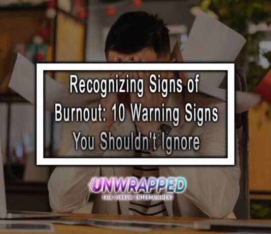Recognizing Signs of Burnout: 10 Warning Signs You Shouldn't Ignore