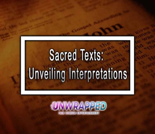 Sacred Texts: Unveiling Interpretations