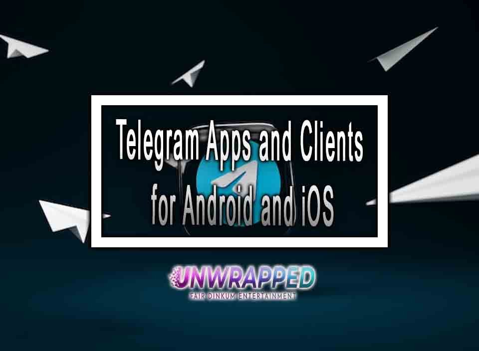 telegram-apps-and-clients-for-android-and-ios