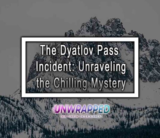 The Dyatlov Pass Incident: Unraveling the Chilling Mystery