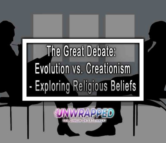 The Great Debate: Evolution vs. Creationism - Exploring Religious Beliefs