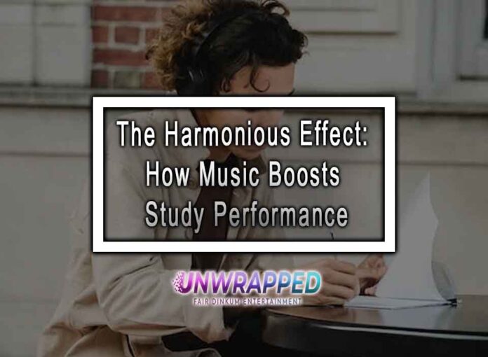 The Harmonious Effect: How Music Boosts Study Performance