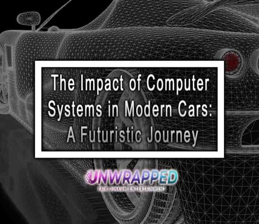 The Impact of Computer Systems in Modern Cars: A Futuristic Journey