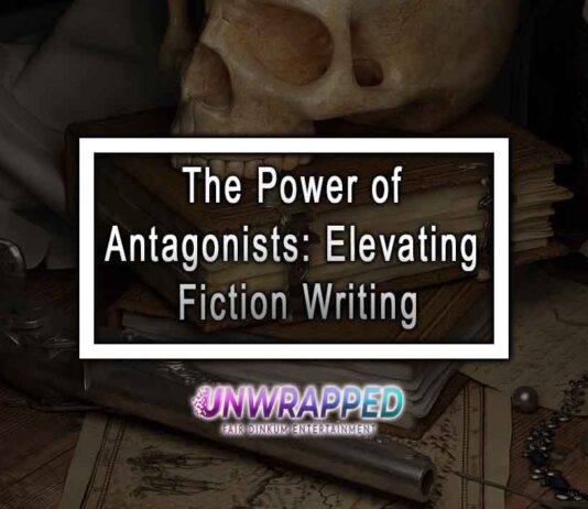 The Power of Antagonists: Elevating Fiction Writing