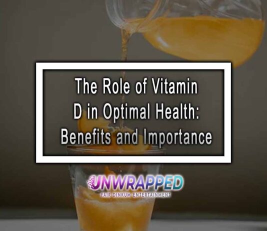 The Role of Vitamin D in Optimal Health: Benefits and Importance