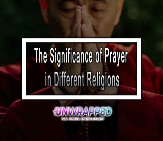 The Significance of Prayer in Different Religions