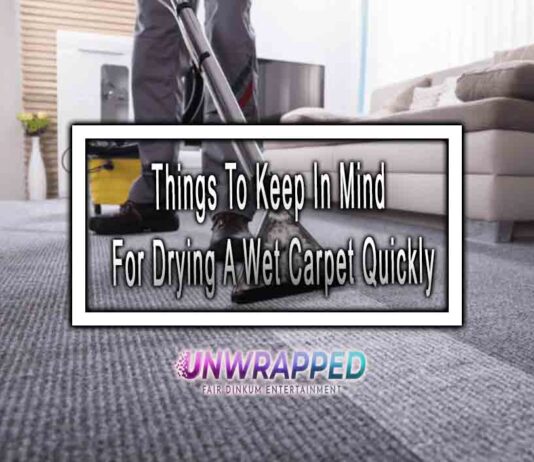 Things To Keep In Mind For Drying A Wet Carpet Quickly