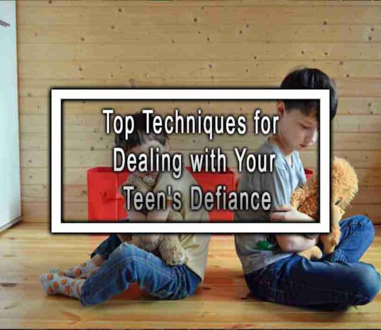 Top Techniques for Dealing with Your Teen’s Defiance