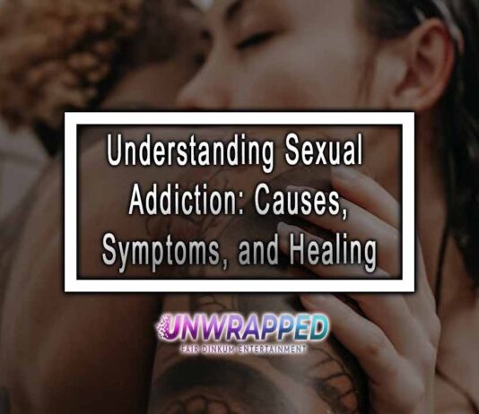 Understanding Sexual Addiction: Causes, Symptoms, and Healing