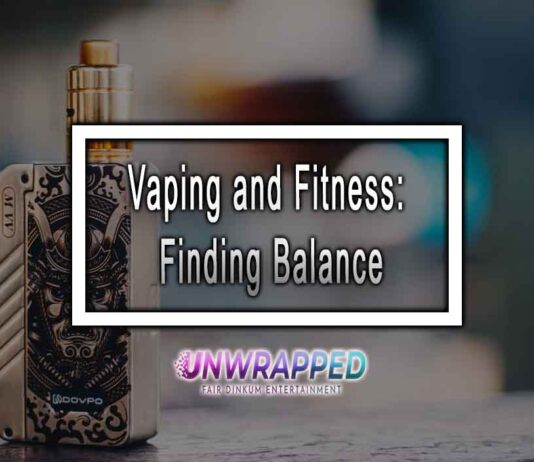 Vaping and Fitness: Finding Balance