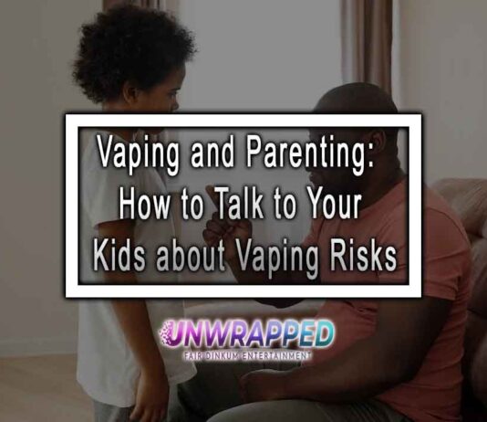 Vaping and Parenting: How to Talk to Your Kids about Vaping Risks