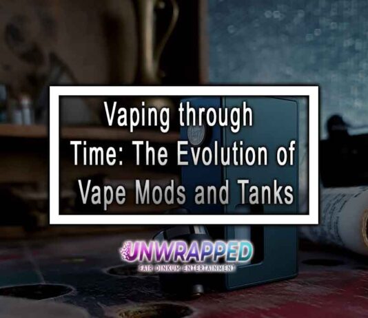 Vaping through Time: The Evolution of Vape Mods and Tanks Vaping through Time: The Evolution of Vape Mods and Tanks