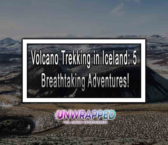 Volcano Trekking in Iceland: 5 Breathtaking Adventures!