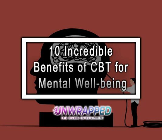 10 Incredible Benefits of CBT for Mental Well-being