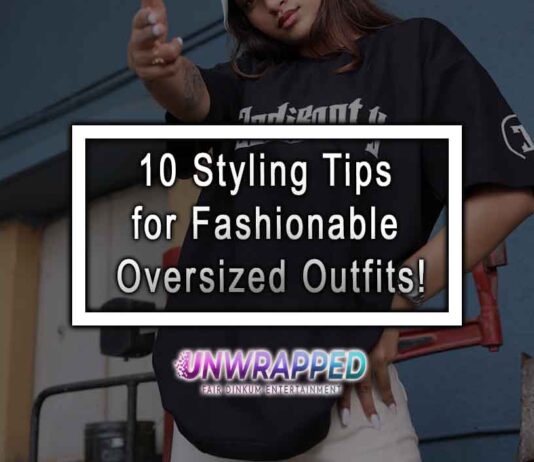10 Styling Tips for Fashionable Oversized Outfits!