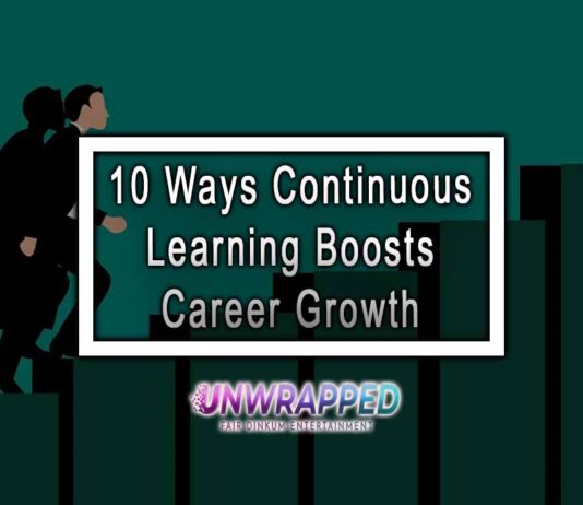 10 Ways Continuous Learning Boosts Career Growth