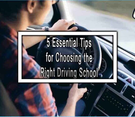 5 Essential Tips for Choosing the Right Driving School